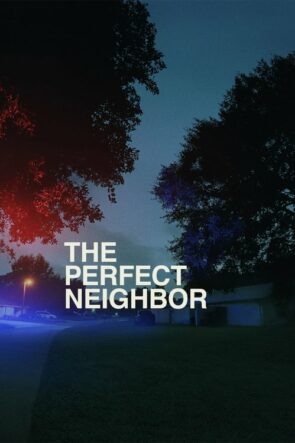 Mükemmel Komşu (The Perfect Neighbor) 2025 HD izle