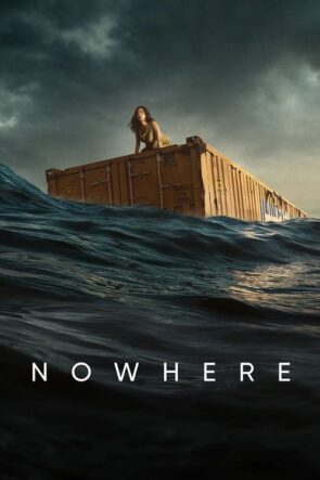 Nowhere (2023) HD izle