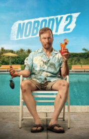 Önemsiz Biri 2 (Nobody 2) 2025 Filmi HD izle izle