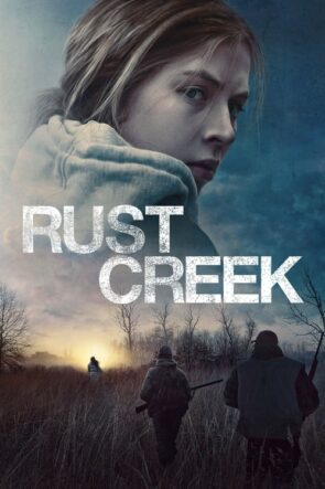 Paslı Dere (Rust Creek) 2019 HD izle