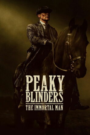 Peaky Blinders: Ölümsüz Adam (Peaky Blinders: The Immortal Man) 2026 HD izle