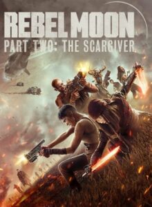 Rebel Moon – Part Two The Scargiver izle (2024) izle