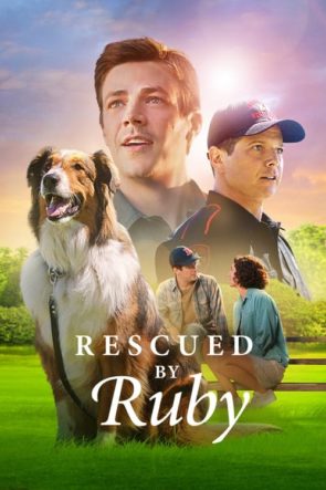 Rescued by Ruby (2022) 1080P Full HD izle