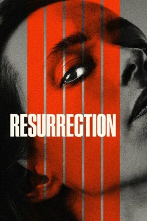 Resurrection (2022) HD izle
