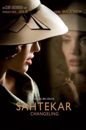 Sahtekar (Changeling) 2008 Filmi HD izle