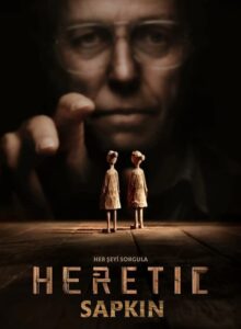 Sapkın (Heretic) 2024 Filmi HD izle izle