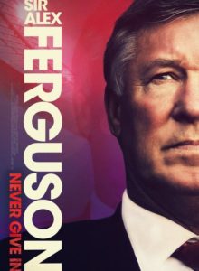 Sir Alex Ferguson: Never Give In (2021) izle