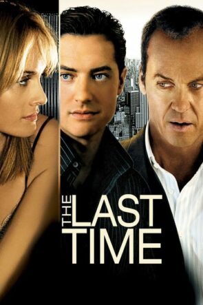 Son Defa (The Last Time) 2006 HD izle