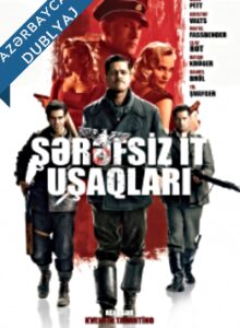 Şərəfsiz İt Uşaqları / Inglourious Basterds Azərbaycanca Dublyaj izle izle