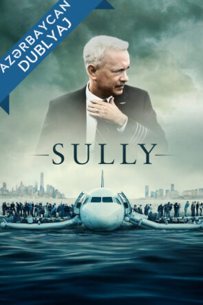 Sully (2016) Azərbaycanca Dublyaj izle