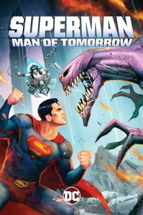 Süpermen: Yarının Adamı / Superman: Man of Tomorrow (2020) HD izle