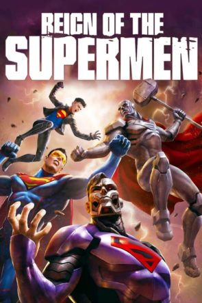 Süpermenlerin Saltanatı / Reign of the Supermen (2019) HD izle