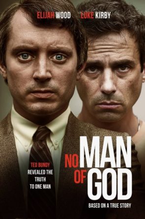 Tanrı’nın Adamı Yok / No Man of God (2021) HD izle