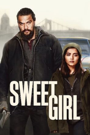 Tatlı Kız / Sweet Girl (2021) HD izle