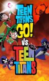 Teen Titans Go! vs. Teen Titans izle