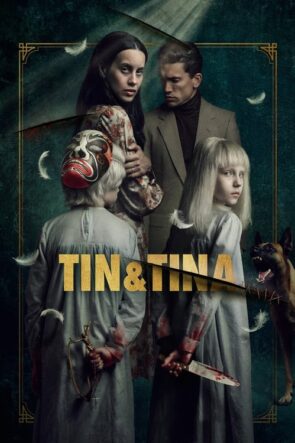 Tin & Tina (2023) izle