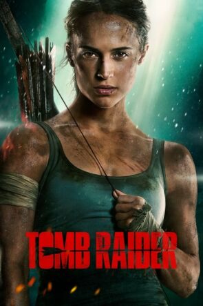 Tomb Raider (2018) HD izle