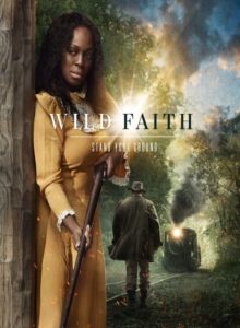 Vahşi Inanç / Wild Faith (2018) HD izle izle