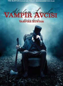 Vampir Avcısı: Abraham Lincoln (Abraham Lincoln: Vampire Hunter) 2012 Filmi HD izle izle