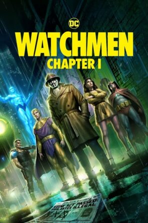 Watchmen: Chapter I (2024) Filmi HD izle