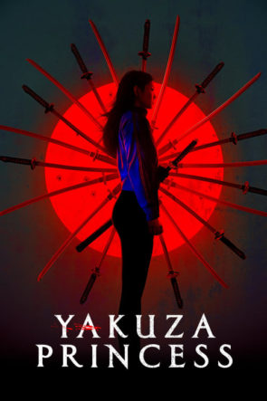 Yakuza Prensesi / Yakuza Princess (2021) HD izle