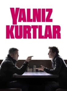 Yalnız Kurtlar (Wolfs) 2024 Filmi HD izle izle
