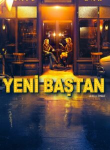 Yeni Baştan (La Belle Époque – 2019) Filmi HD izle izle