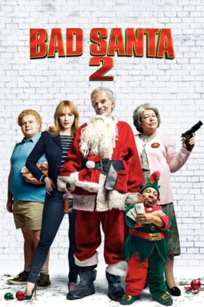 Yeni Yıl Soygunu 2 / Bad Santa 2 (2016) HD izle