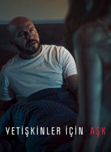 Yetişkinler İçin Aşk (Loving Adults) 2022 HD izle izle